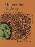 Molecular Biology: Genes to Proteins