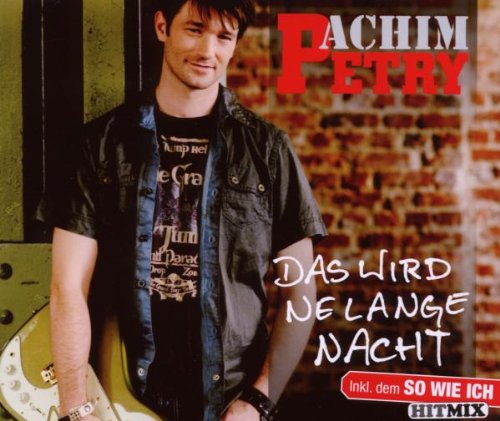 Achim Petry - Das wird ne lange Nacht - Zortam Music