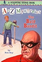 A to Z Mysteries: The Bald Bandit