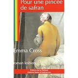 Pour une pinc�e de safranpar CROSS Emma