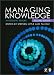 Managing Knowledge