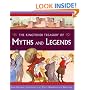 The Kingfisher Treasury Myths and Legends