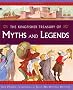The Kingfisher Treasury Myths and Legends