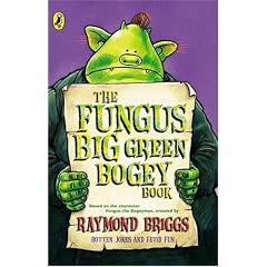 The Fungus Big Green Bogey Book