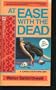 At Ease With The Dead