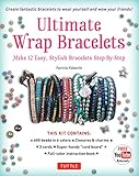 Ultimate Wrap Bracelets Kit: Make 12 Easy, Stylish Bracelets Step-by-Step (Includes 600 Beads, 48pp Book; Closures & Charms, Cords & Video Tutorial)