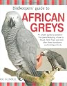 Birdkeeper's Guide to African Greys