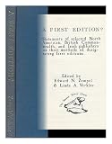 A First Edition? Statements of selected North American, British Commonwealth, and Irish publishers on their methods of designating first editions