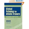 Clinical Pathology for Athletic Trainers: Recognizing Systemic Disease by  Dan O'Connor and Louise Fincher