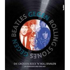 Beatles gegen Rolling Stones: Die gro�en Rock 'n' Roll-Rivalen