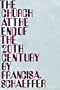 Church at the End of the Twentieth Century (Hodder Christian paperbacks)