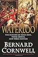 Waterloo: The History of Four Days, Three Armies, and Three Battles