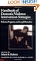 Handbook of Domestic Violence Intervention Strategies: Policies, Programs, and Legal Remedies