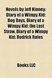 Produkt-Bild: Novels by Jeff Kinney (Study Guide): Diary of a Wimpy Kid: Dog Days, Diary of a Wimpy Kid: The Last Straw, Diary of a Wimpy Kid: Rodrick Rules