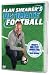 Alan Shearer's Ultimate Football [DVD] [2007]