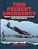 This present emergency : Edinburgh, the river Forth and south-east Scotland and the Second World War