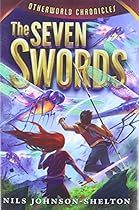Otherworld Chronicles #2: The Seven Swords Otherworld Chronicles #2: The Seven Swords