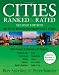 Cities Ranked & Rated: More than 400 Metropolitan Areas Evaluated in the U.S. and Canada