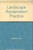 Landscape reclamation practice
