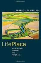 LifePlace: Bioregional Thought and Practice