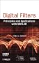 Digital Filters: Principles and Applications with MATLAB