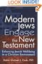 Modern Jews Engage the New Testament: Enhancing Jewish Well-Being in a Christian Environment