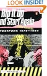 Rip It Up and Start Again: Postpunk 1...
