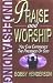 Lifebridge Books Understanding Praise And Worship Bobby Henderson