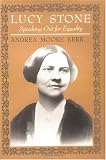 Lucy Stone: Speaking Out for Equality