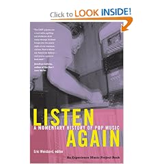 Listen Again: A Momentary History of Pop Music (Experience Music Project)