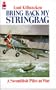 Bring Back My Stringbag: Swordfish Pilot at War, 1940-45