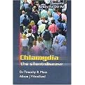 Chlamydia, The Silent Disease (Paperback)