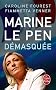 Marine le Pen d�masqu�e