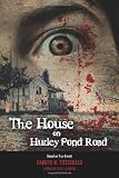 The House on Hurley Pond Road