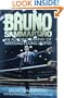 Bruno Sammartino: An Autobiography of Wrestling's Living Legend