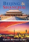 Beijing & Shanghai: China's Hottest C...