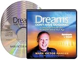 Dreams Don't Have Deadlines