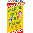 Making Out In Italian (Making Out Books) by Nicoletta Nencioli Aiken