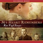 My Heart Remembers | [Kim Vogel Sawyer]