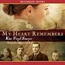 My Heart Remembers