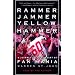 Rammer Jammer Yellow Hammer: A Journey Into the Heart of Fan Mania
