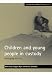 Children and young people in custody: Managing the Risk (Researching Criminal Justice Series)