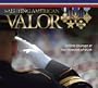 Saluting American Valor: Selfless Courage at the Moment of Truth