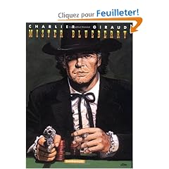 Blueberry, tome 24 : Mister Blueberry
