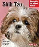 Shih Tzu (Barron's Complete Pet Owner's Manuals)