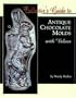Collector's Guide to Antique Chocolate Molds with Values