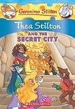 Thea Stilton and the Secret City (Geronimo Stilton (Quality))