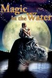 Magic in the Water