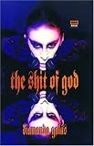 Shit of God: The Texts of Diamanda Galás (High risk)