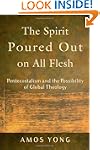 Spirit Poured Out on All Flesh, The:...